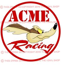 Acme Racing Wile E. Coyote Funny Gasser Rat Rod Hot Rod Vintage Racing Decal