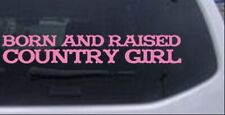 Born And Raised Country Girl Car Truck Window Decal Sticker Pink 7x1.1
